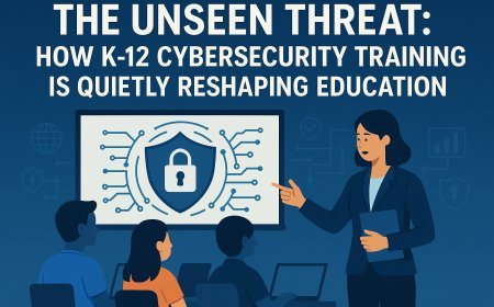 The Unseen Threat: How K-12 Cybersecurity Training Is Quietly Reshaping Education