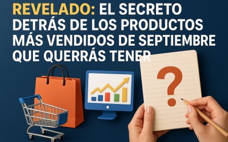 Revelado: El Secreto Detrás de los Productos Más Vendidos de Septiembre que Querrás Tener